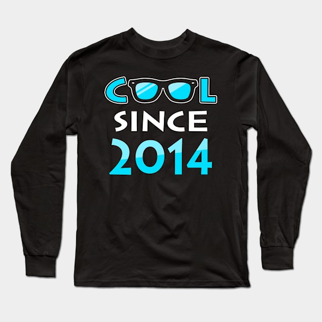 Cool Since 2014 Long Sleeve T-Shirt by Adikka